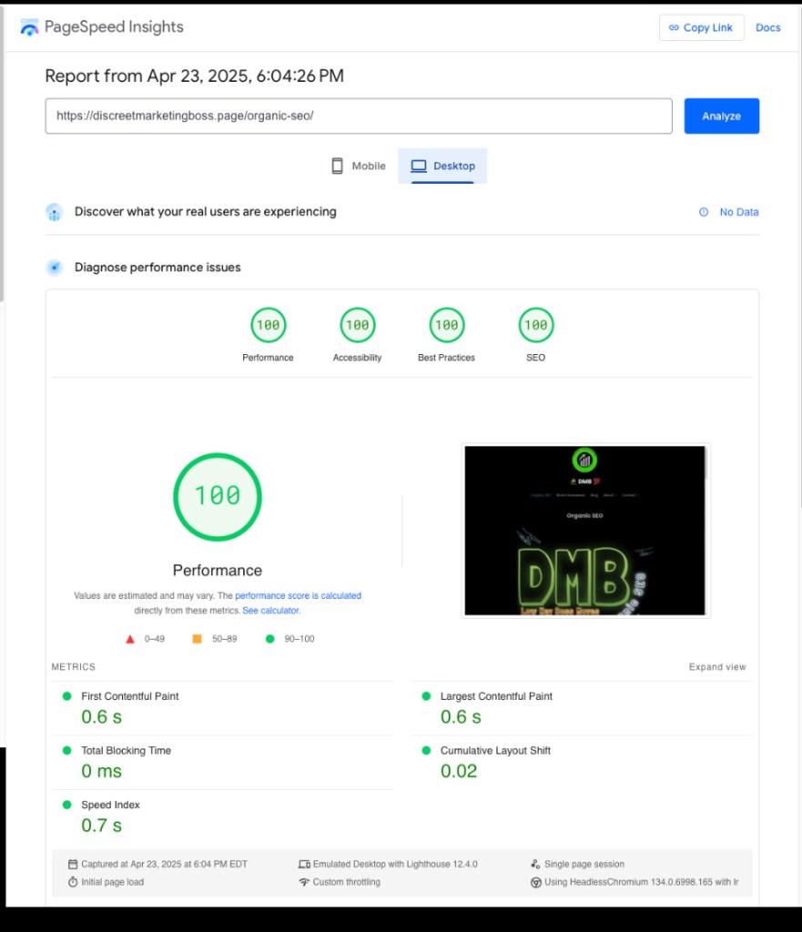 A screenshot of a Google PageSpeed Insights report for "discreetmarketingboss.page/organic-seo" showing perfect scores of 100 for Performance, Accessibility, Best Practices, and SEO on desktop. Key metrics like First Contentful Paint, Largest Contentful Paint, and Speed Index are all very low, indicating fast loading times. The report is from April 23, 2025.