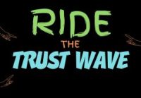 Ride the Trust Wave🏄‍♂️